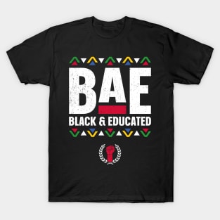 BAE Black And Educated Black History Month Teacher T-Shirt